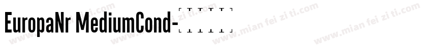 EuropaNr MediumCond字体转换